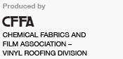 Produced by CFFA: Chemical Fabrics and Film Association - Vinyl Roofing Division
